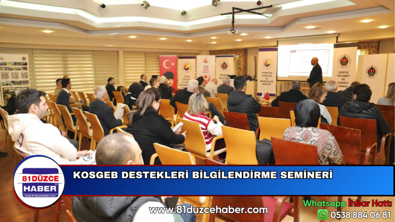 KOSGEB DESTEKLERİ BİLGİLENDİRME SEMİNERİ