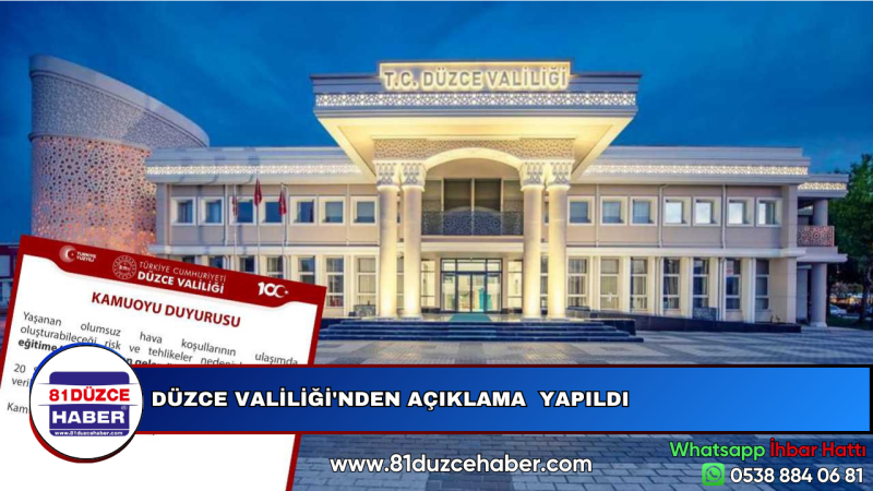 DÜZCE VALİLİĞİ'NDEN AÇIKLAMA  YAPILDI