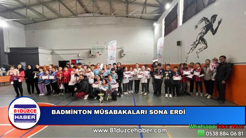 BADMİNTON MÜSABAKALARI SONA ERDİ