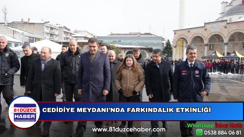 CEDİDİYE MEYDANI’NDA FARKINDALIK ETKİNLİĞİ