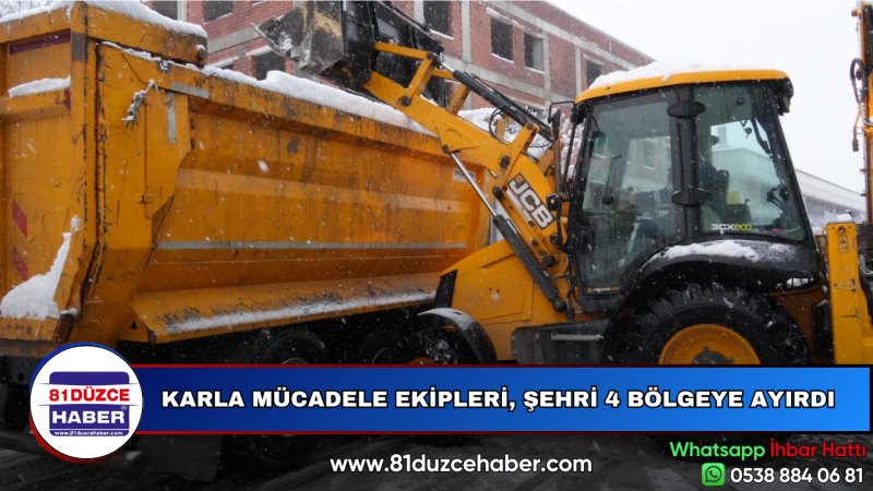 KARLA MÜCADELE EKİPLERİ, ŞEHRİ 4 BÖLGEYE AYIRDI