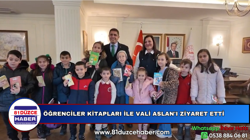 ÖĞRENCİLER KİTAPLARI İLE VALİ ASLAN’I ZİYARET ETTİ