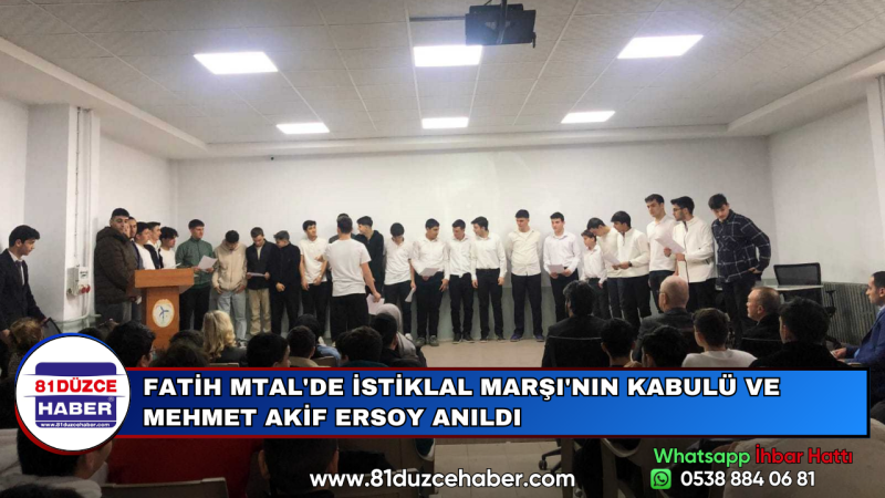 FATİH MTAL'DE İSTİKLAL MARŞI'NIN KABULÜ VE MEHMET AKİF ERSOY ANILDI