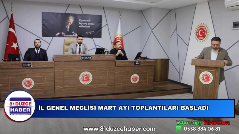 İL GENEL MECLİSİ MART AYI TOPLANTILARI BAŞLADI