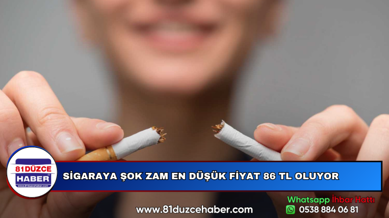 SİGARAYA ŞOK ZAM EN DÜŞÜK FİYAT 86 TL OLUYOR