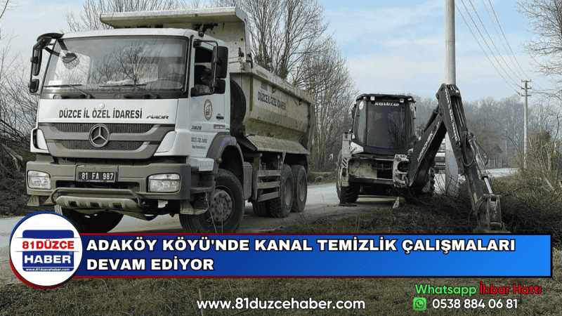 ADAKÖY KÖYÜ'NDE KANAL TEMİZLİK ÇALIŞMALARI DEVAM EDİYOR