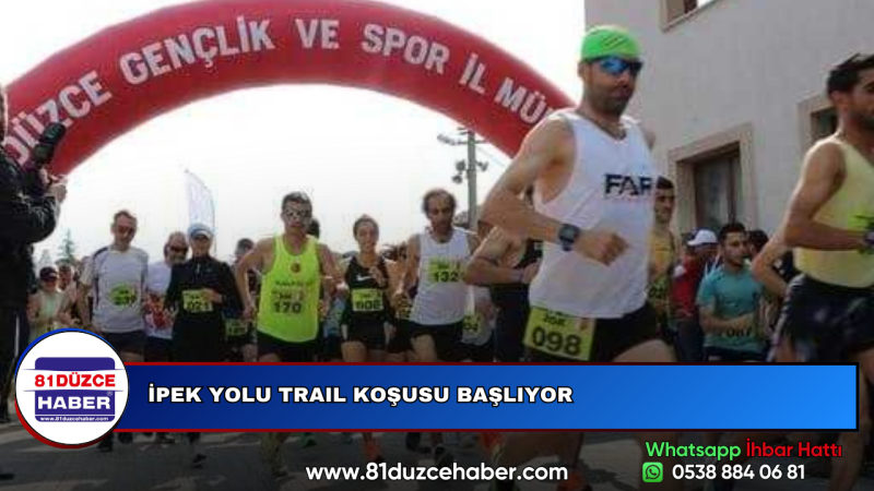 İPEK YOLU TRAIL KOŞUSU BAŞLIYOR