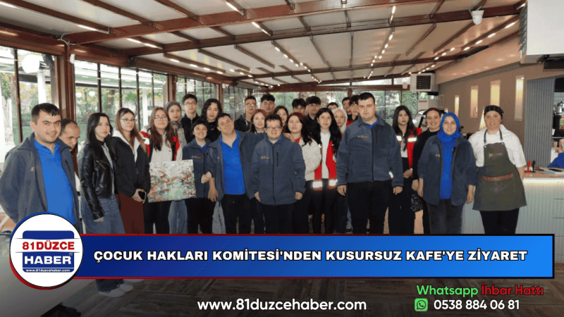 ÇOCUK HAKLARI KOMİTESİ'NDEN KUSURSUZ KAFE'YE ZİYARET