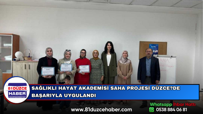 SAĞLIKLI HAYAT AKADEMİSİ SAHA PROJESİ DÜZCE'DE BAŞARIYLA UYGULANDI