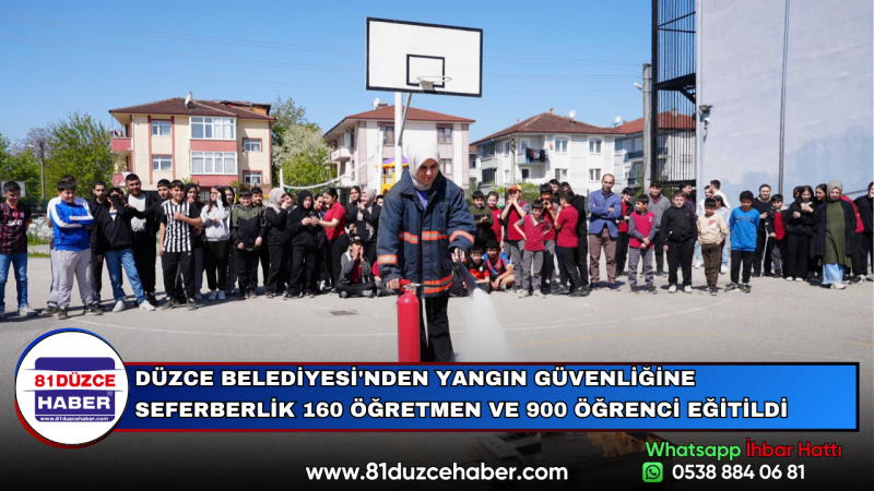 DÜZCE BELEDİYESİ'NDEN YANGIN GÜVENLİĞİNE SEFERBERLİK 160 ÖĞRETMEN VE 900 ÖĞRENCİ EĞİTİLDİ