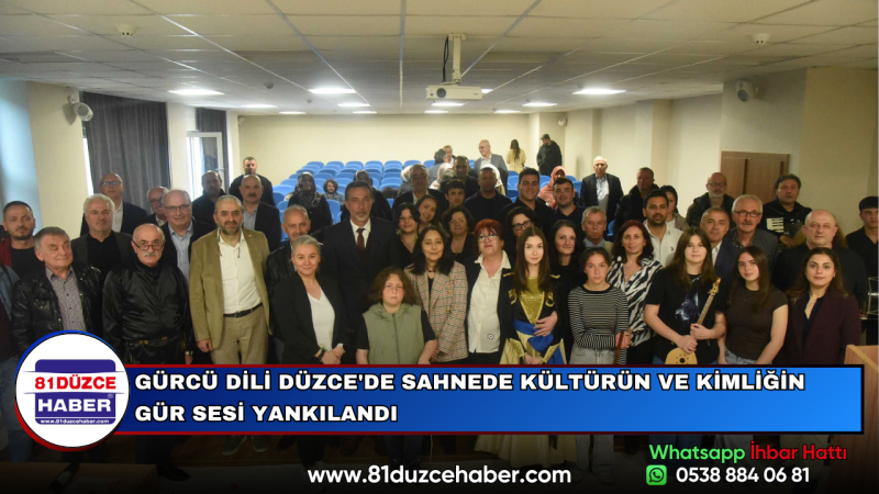 GÜRCÜ DİLİ DÜZCE'DE SAHNEDE KÜLTÜRÜN VE KİMLİĞİN GÜR SESİ YANKILANDI