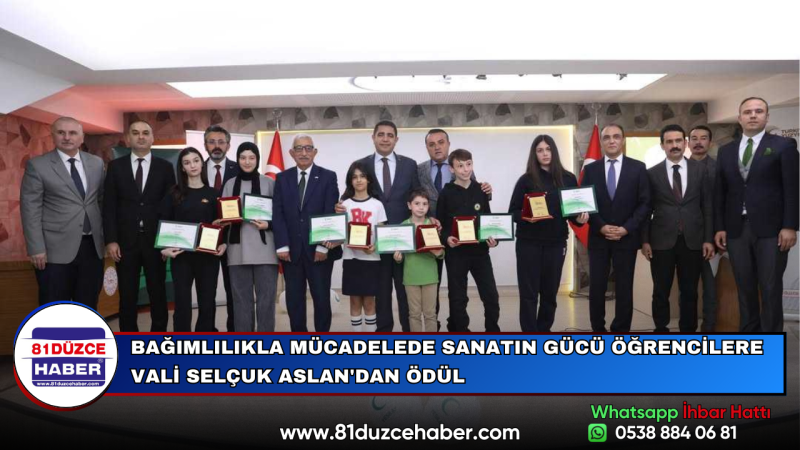 BAĞIMLILIKLA MÜCADELEDE SANATIN GÜCÜ ÖĞRENCİLERE VALİ SELÇUK ASLAN'DAN ÖDÜL