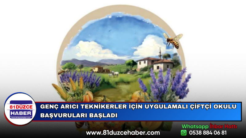 GENÇ ARICI TEKNİKERLER İÇİN UYGULAMALI ÇİFTÇİ OKULU BAŞVURULARI BAŞLADI