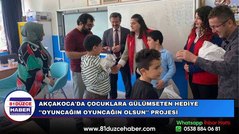 AKÇAKOCA'DA ÇOCUKLARA GÜLÜMSETEN HEDİYE ''OYUNCAĞIM OYUNCAĞIN OLSUN'' PROJESİ