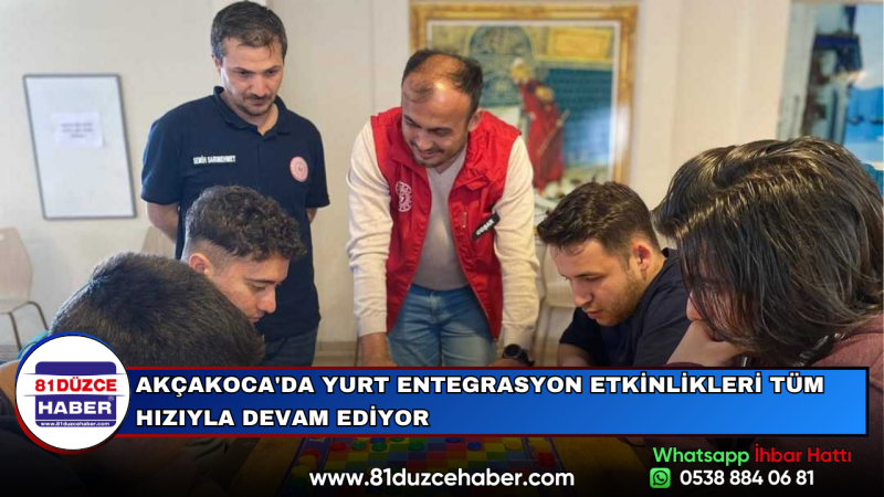 AKÇAKOCA'DA YURT ENTEGRASYON ETKİNLİKLERİ TÜM HIZIYLA DEVAM EDİYOR