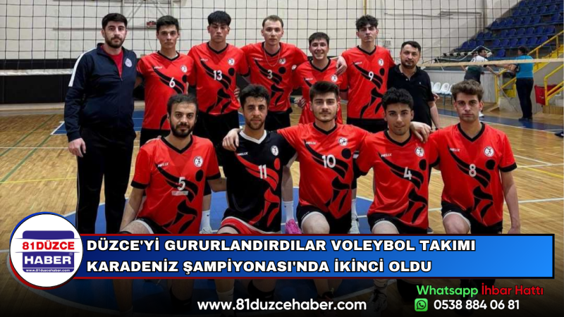 DÜZCE'Yİ GURURLANDIRDILAR VOLEYBOL TAKIMI KARADENİZ ŞAMPİYONASI'NDA İKİNCİ OLDU