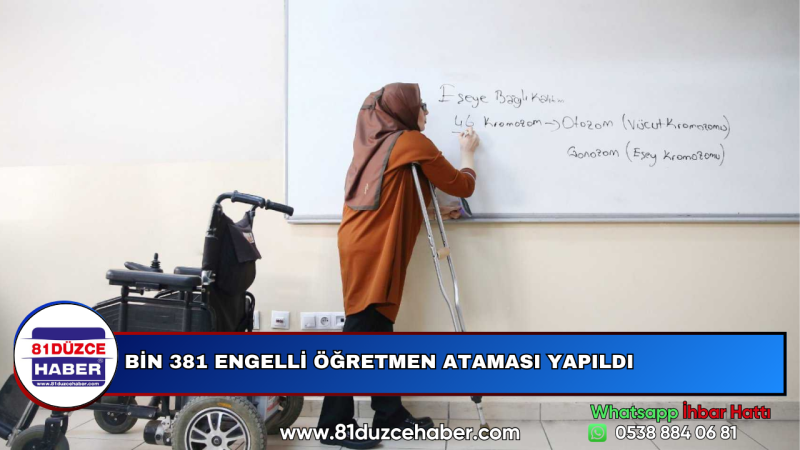 BİN 381 ENGELLİ ÖĞRETMEN ATAMASI YAPILDI