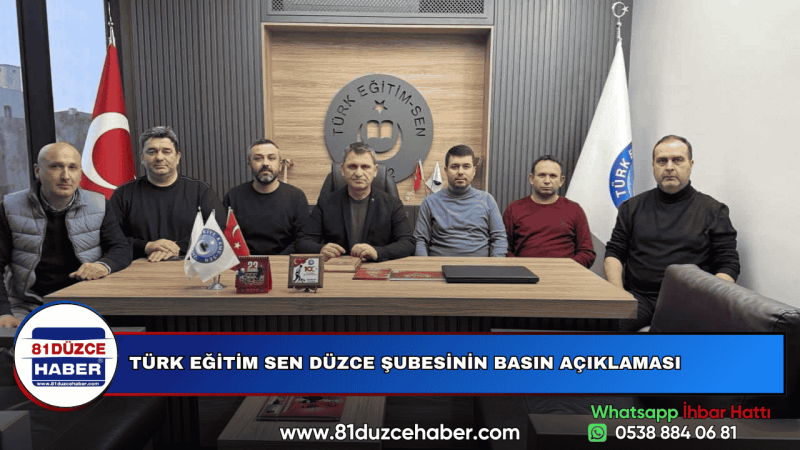 TÜRK EĞİTİM SEN DÜZCE ŞUBESİNİN BASIN AÇIKLAMASI