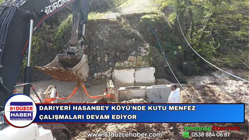 DARIYERİ HASANBEY KÖYÜ'NDE KUTU MENFEZ ÇALIŞMALARI DEVAM EDİYOR