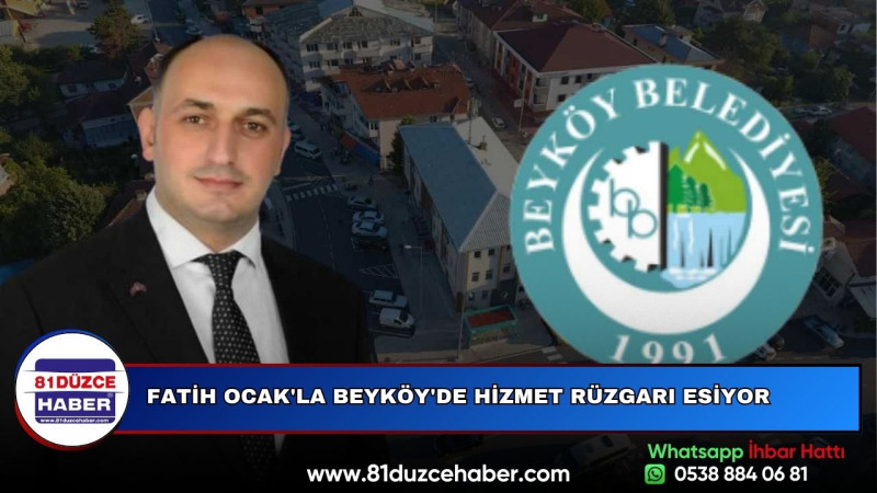 FATİH OCAK'LA BEYKÖY'DE HİZMET RÜZGARI ESİYOR