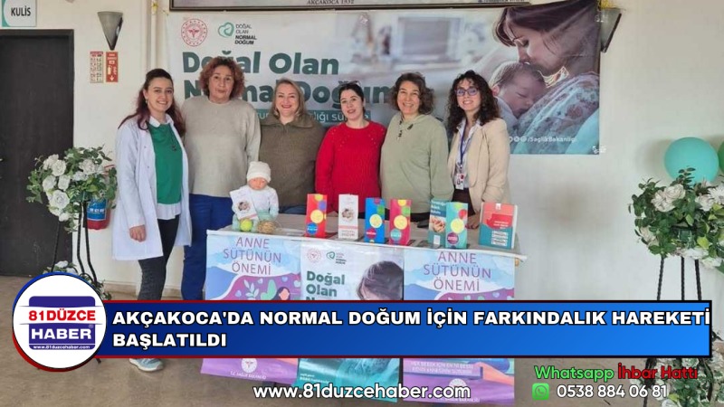 AKÇAKOCA'DA NORMAL DOĞUM İÇİN FARKINDALIK HAREKETİ BAŞLATILDI
