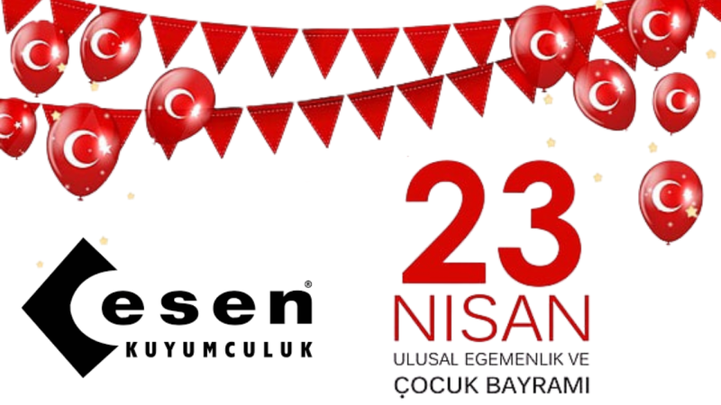 ESEN KUYUMCULUK 23 NİSAN İLANI 