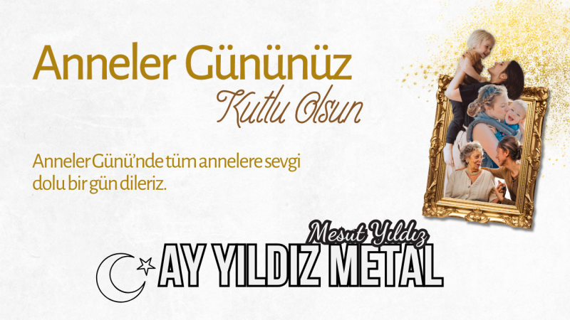 AY YILDIZ METAL ANNELER GÜNÜ İLANI 