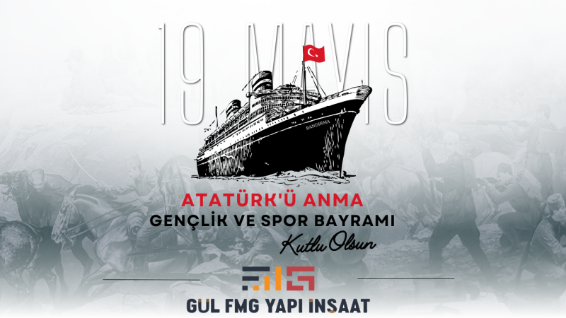 FMG YAPI İNŞAAT 19 MAYIS GENÇLİK VE SPOR BAYRAMI İLANI