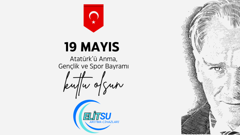 ELİT SU ARITMA 19 MAYIS GENÇLİK VE SPOR BAYRAMI İLANI
