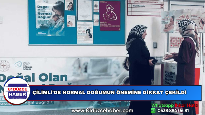 ÇİLİMLİ'DE NORMAL DOĞUMUN ÖNEMİNE DİKKAT ÇEKİLDİ