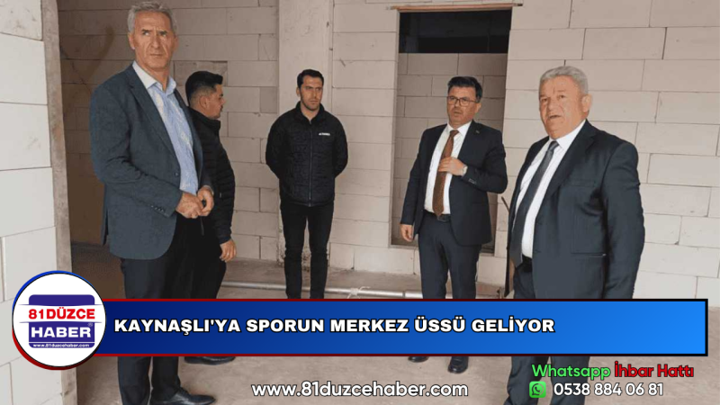 KAYNAŞLI'YA SPORUN MERKEZ ÜSSÜ GELİYOR