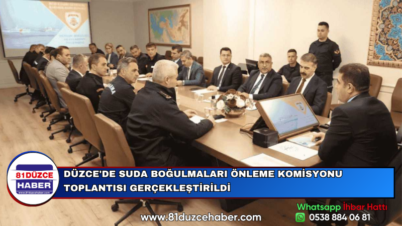DÜZCE'DE SUDA BOĞULMALARI ÖNLEME KOMİSYONU TOPLANTISI GERÇEKLEŞTİRİLDİ