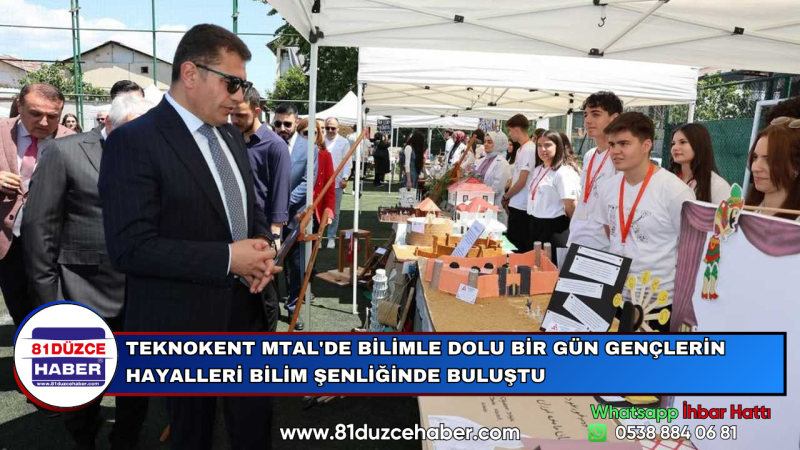 TEKNOKENT MTAL'DE BİLİMLE DOLU BİR GÜN GENÇLERİN HAYALLERİ BİLİM ŞENLİĞİNDE BULUŞTU