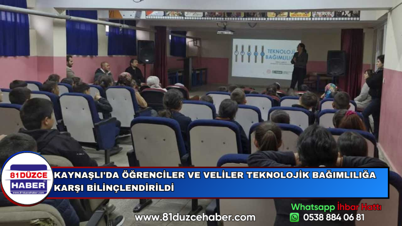 KAYNAŞLI'DA ÖĞRENCİLER VE VELİLER TEKNOLOJİK BAĞIMLILIĞA KARŞI BİLİNÇLENDİRİLDİ