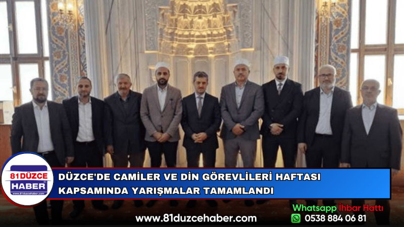 DÜZCE'DE CAMİLER VE DİN GÖREVLİLERİ HAFTASI KAPSAMINDA YARIŞMALAR TAMAMLANDI