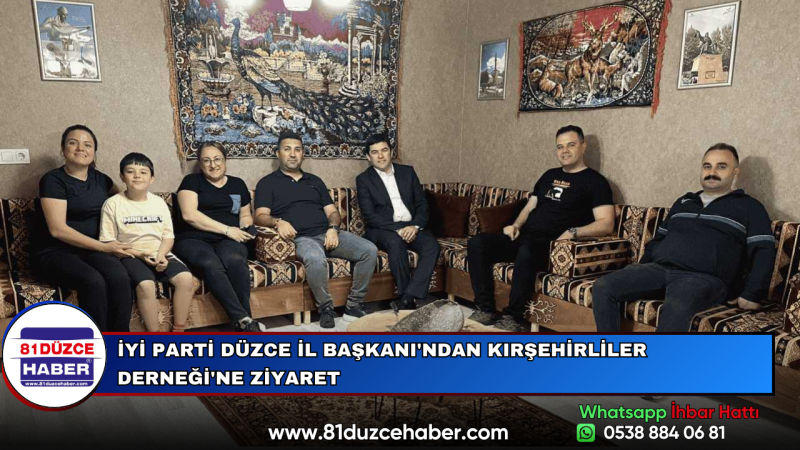 İYİ PARTİ DÜZCE İL BAŞKANI'NDAN KIRŞEHİRLİLER DERNEĞİ'NE ZİYARET