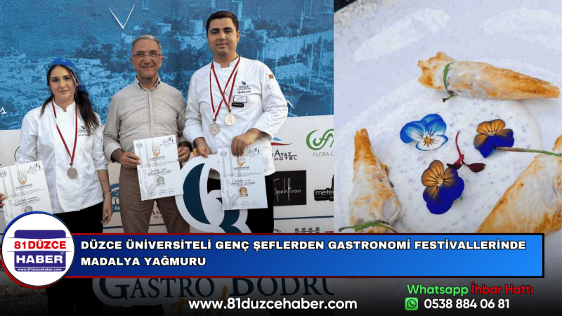 DÜZCE ÜNİVERSİTELİ GENÇ ŞEFLERDEN GASTRONOMİ FESTİVALLERİNDE MADALYA YAĞMURU