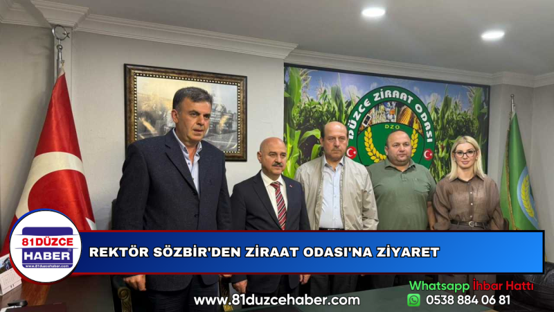 REKTÖR SÖZBİR'DEN ZİRAAT ODASI'NA ZİYARET