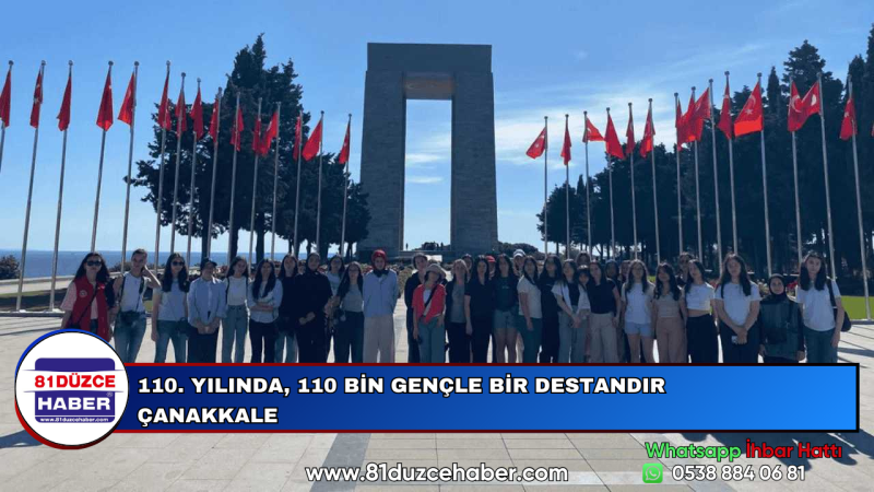 110. YILINDA, 110 BİN GENÇLE BİR DESTANDIR ÇANAKKALE