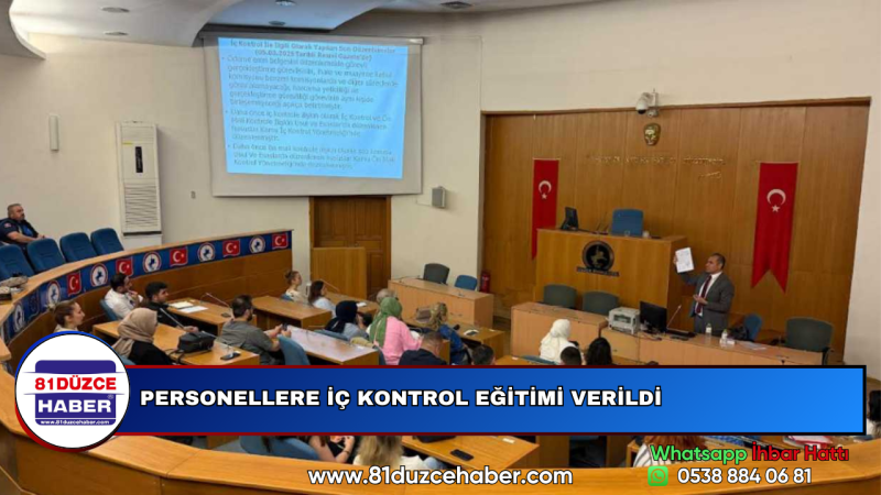 PERSONELLERE İÇ KONTROL EĞİTİMİ VERİLDİ