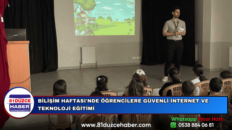 BİLİŞİM HAFTASI'NDE ÖĞRENCİLERE GÜVENLİ İNTERNET VE TEKNOLOJİ EĞİTİMİ