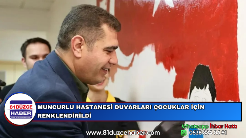 MUNCURLU HASTANESİ DUVARLARI ÇOCUKLAR İÇİN RENKLENDİRİLDİ