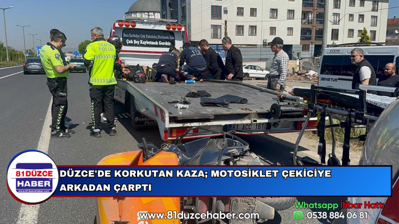 DÜZCE'DE KORKUTAN KAZA; MOTOSİKLET ÇEKİCİYE ARKADAN ÇARPTI
