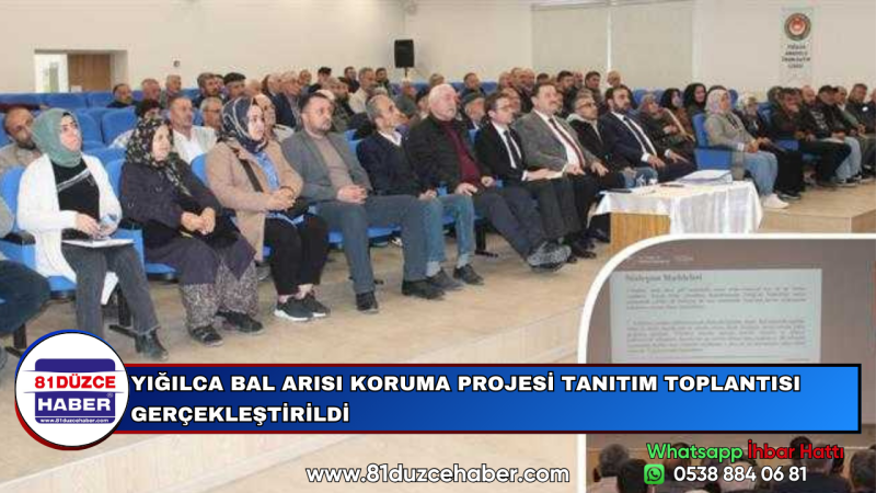 YIĞILCA BAL ARISI KORUMA PROJESİ TANITIM TOPLANTISI GERÇEKLEŞTİRİLDİ