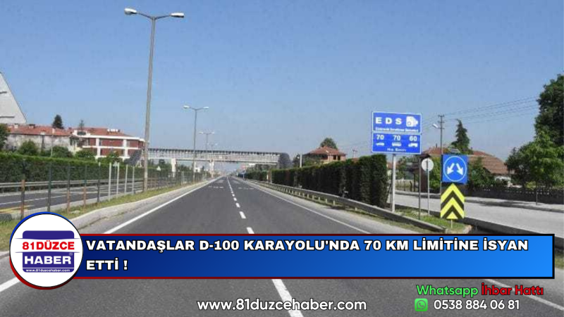 VATANDAŞLAR D-100 KARAYOLU'NDA 70 KM LİMİTİNE İSYAN ETTİ !