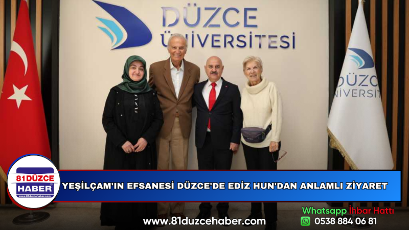 YEŞİLÇAM'IN EFSANESİ DÜZCE'DE EDİZ HUN'DAN ANLAMLI ZİYARET