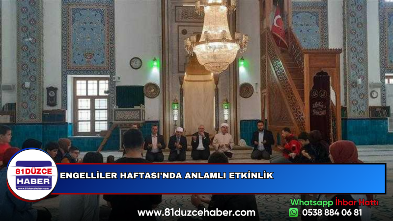 ENGELLİLER HAFTASI'NDA ANLAMLI ETKİNLİK