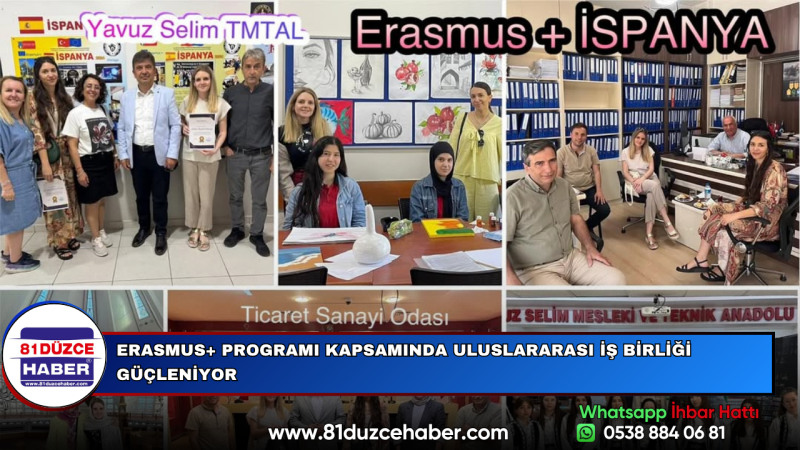 ERASMUS+ PROGRAMI KAPSAMINDA ULUSLARARASI İŞ BİRLİĞİ GÜÇLENİYOR