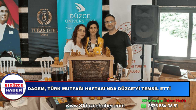 DAGEM, TÜRK MUTFAĞI HAFTASI'NDA DÜZCE'Yİ TEMSİL ETTİ