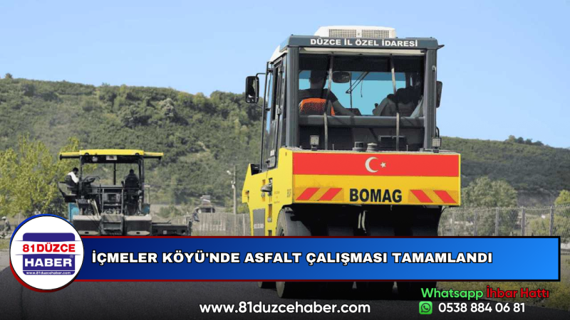 İÇMELER KÖYÜ'NDE ASFALT ÇALIŞMASI TAMAMLANDI